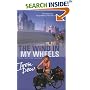 The Wind in My Wheels: Travel Tales from the Saddle