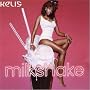 Milkshake Pt.2 ~ Kelis