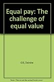 Equal pay : the challenge of equal value