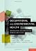 Occupational and Environmental Health: Recognizing and Preventing Disease and Injury