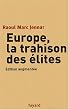 Europe, la trahison des �lites