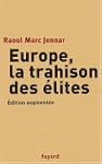 Europe, la trahison des �lites