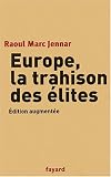 Europe, la trahison des �lites