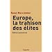 Europe, la trahison des �lites
