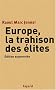 Europe, la trahison des �lites