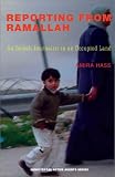 Reporting from Ramallah: An Israeli Journalist in an Occupied Land (Semiotext(e) / Active Agents)