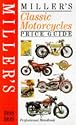 Miller's Classic Motorcycles Price Guide 1998-99