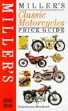 Miller s Classic Motorcycles Price Guide 1998-1999