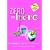 Zero to Hero (Get A Life)