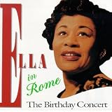 Ella in Rome: The Birthday Concert