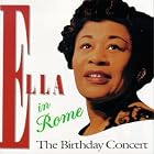 Click here to buy Ella in Rome: The Birthday Concert by  Ella Fitzgerald .
