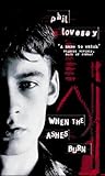 When the ashes burn