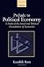 Prelude to Political Economy: A Study of the Social and Political Foundations of Economics