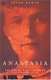 Anastasia: The Riddle of Anna Anderson