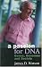 A Passion for DNA: Genes, Genomes, and Society