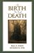 Books : The Birth We Call Death