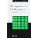 The Organisation of Self-organisation: Foundations of Systemic Management