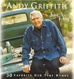 Just as I Am: 30 Favorite Old Time Hymns