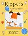 Kipper Activity Book: Bk. 1 (Kipper)