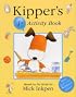 Kipper Activity Book: Bk. 1 (Kipper)