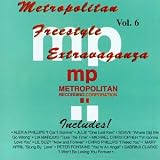 Metropolitan Freestyle Extravaganza: Vol. 6