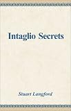  : Intaglio Secrets