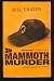 A Mammoth Murder (A Sheriff Dan Rhodes Mystery)