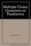 Multiple choice questions on paediatrics