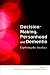 Decision Making, Personhood and Dementia: Exploring the Interface: Examining the Interface