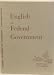 Book English And Federal Government: Federal Textbook On Citizenship; Home Study Course; Section 2 For The Helper