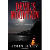 Devil's Mountain: An Allen Ross Novel ~ John Riley