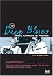 Deep Blues: A Musical Pilgrimage to the Crossroads Deep Blues: A Musical Pilgrimage to the Crossroads