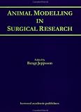 Review Informa HealthCare  / Animal Modelling in Surgical R