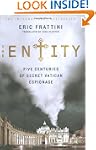 The Entity: Five Centuries of Secret...