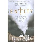 The Entity: Five Centuries of Secret Vatican Espionageby Eric Frattini