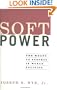 Soft Power: The Means To Success In World Politics