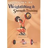 Essentials of Weightlifting and Strength Training