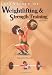 Essentials of Weightlifting and Strength Training