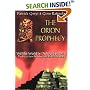 The Orion Prophecy: Egyptian and Mayan Prophecies on the Cataclysm of 2012