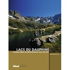 Lacs du Dauphin� : Randonn�es de Belledonne aux Ecrins