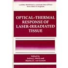 Optical- Response of Laser-Irradiated Tissue (Lasers, Photonics, and Electro-Optics) by Ashley J. Welch and Martin J. C. van Gemert