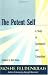 The Potent Self: A Study of Spontaneity and Compulsion