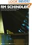 RM Schindler: Composition and Construction
