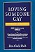 Loving Someone Gay