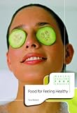 Food for feeling healthy