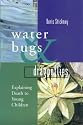 Waterbugs and Dragonflies: Explaining Death to Young Children