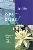 Waterbugs and Dragonflies: Explaining Death to Young Children