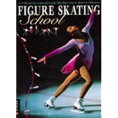 Figure Skating School: A Professionally Structured Course from Basic Steps to Advanced Techniques