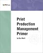 Print Production Management Primer