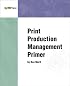 Print Production Management Primer